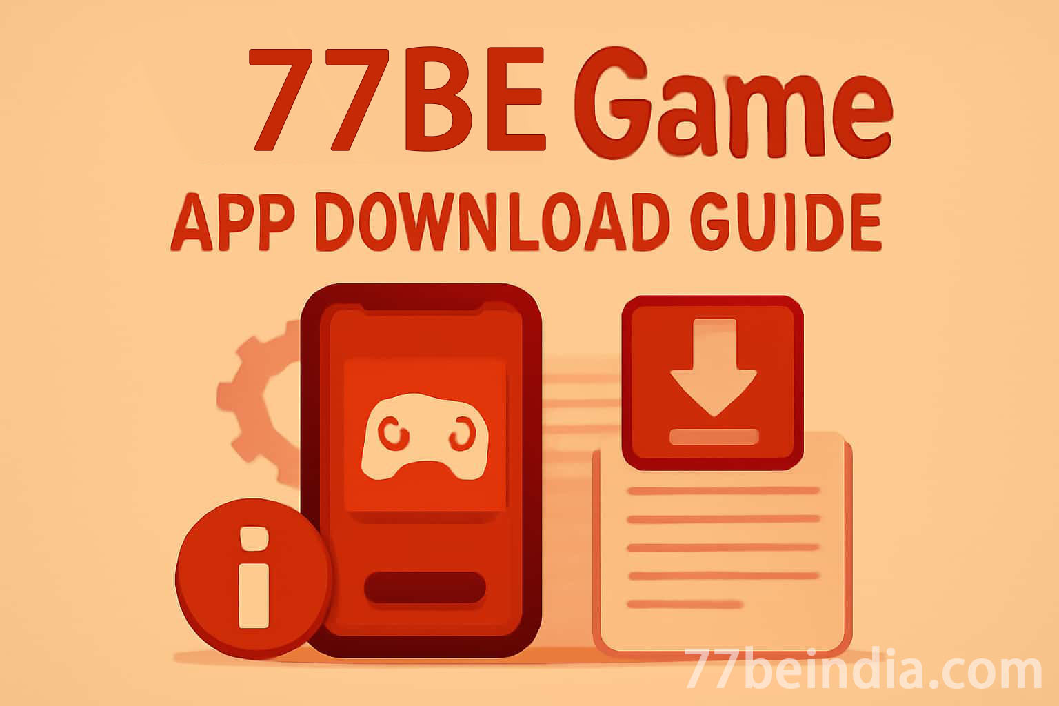 77BE App Download and Installation Guide
